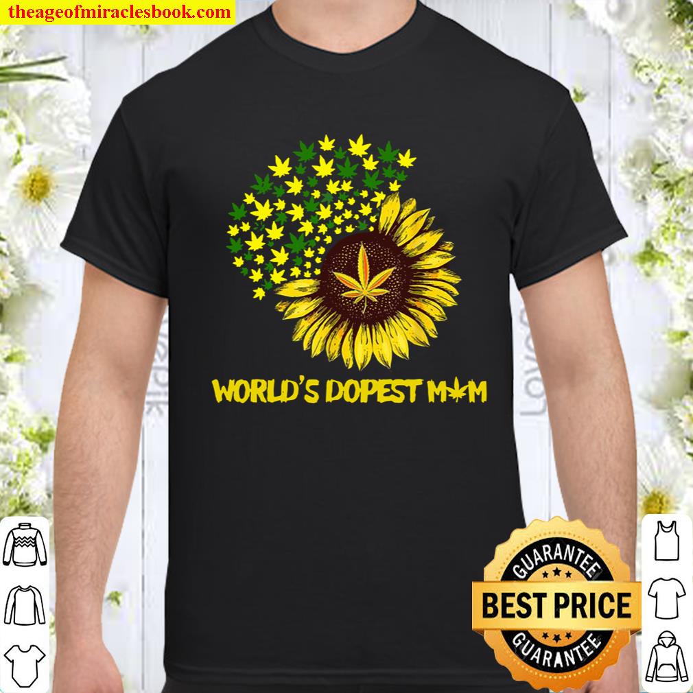 Worlds Dopest Mom Sunflower Weed new Shirt, Hoodie, Long Sleeved, SweatShirt