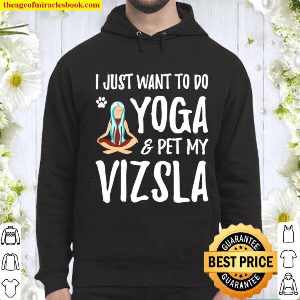 Yoga and Vizsla Dog for Funny Dog Mom Gift Idea Hoodie
