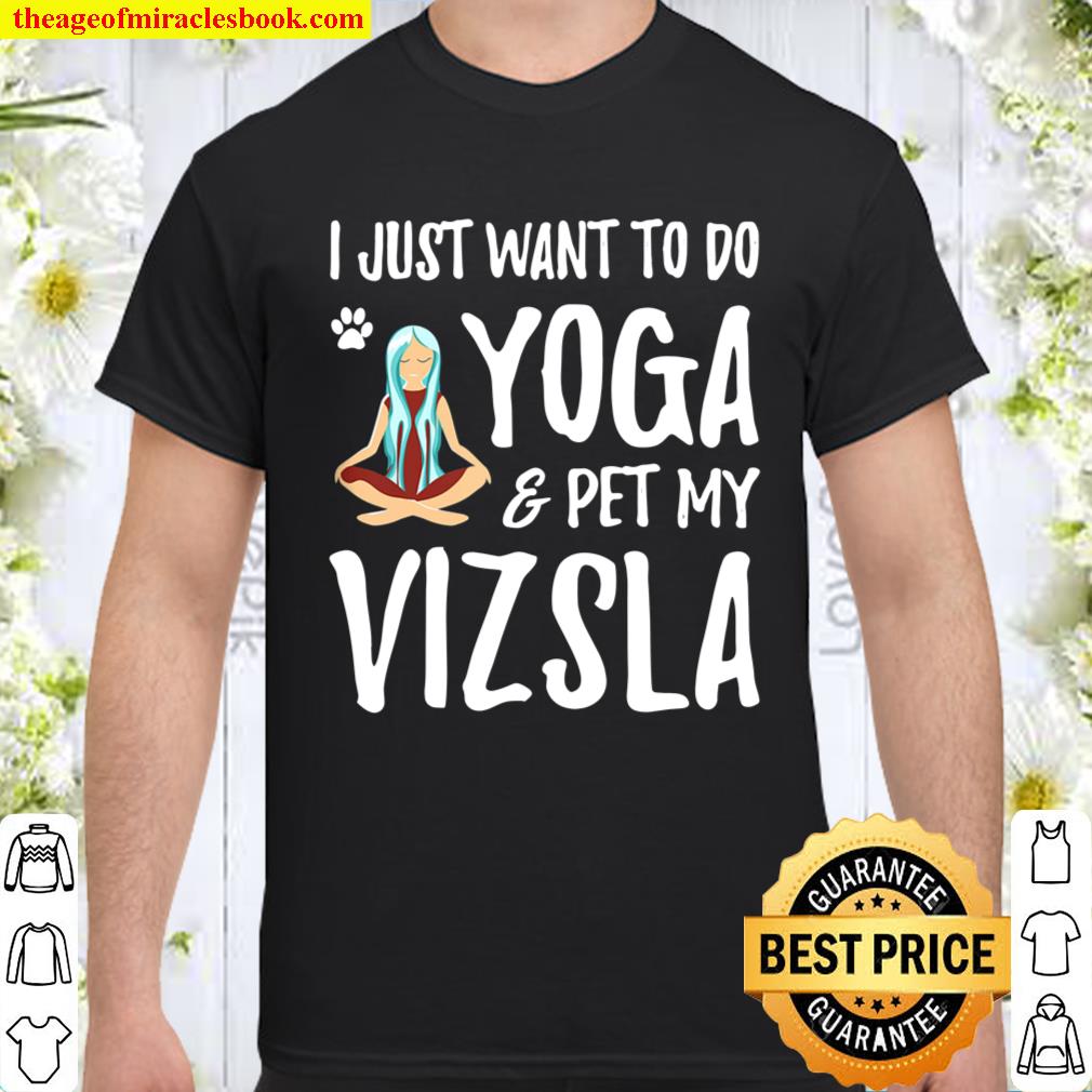 Yoga and Vizsla Dog for Funny Dog Mom Gift Idea Shirt