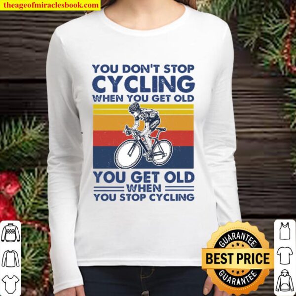You dont stop cycling Women Long Sleeved