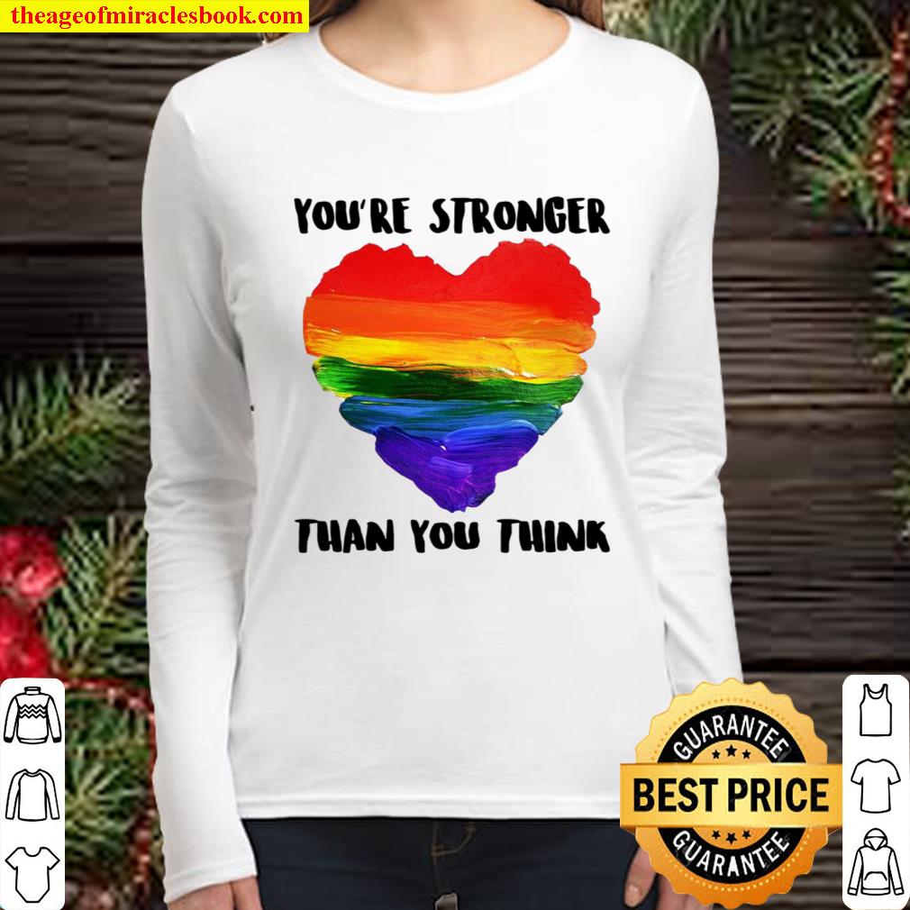 You’re Stronger Than You Think Women Long Sleeved