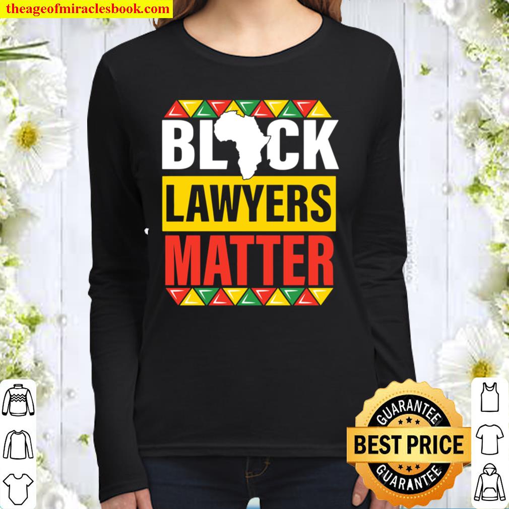 black Lawyers matter black history month pride men women Women Long Sleeved