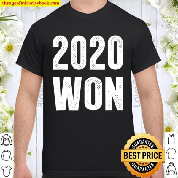 2020 Won Funny 2021 New Year Quarantine Dad Joke Satire Gift Shirt