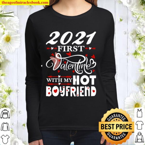 2021 First Valentine With My Hot Boyfriend Matching Couple Women Long Sleeved