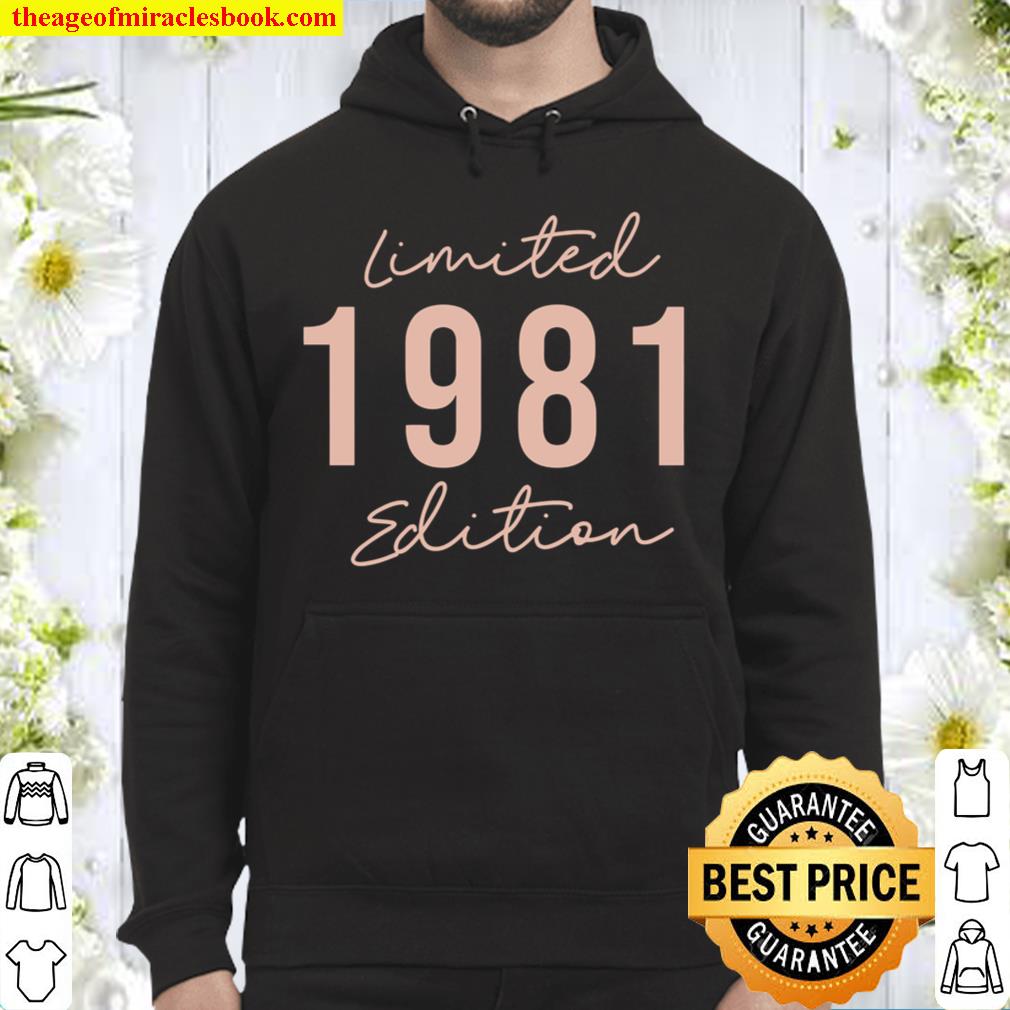 1981 Birthday Gift Vintage Born in 1981 Hooded Sweatshirt for women men 40th Birthday Hoodie for her him Made in 1981 Hoodies 40 Year Old