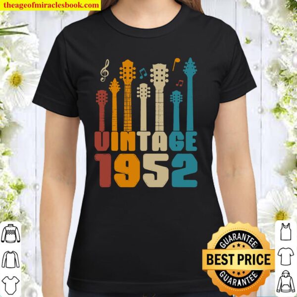 68Th Birthday Vintage 1952 Guitarist Classic Women T-Shirt