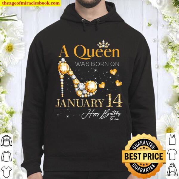 A Queen Was Born on January 14, 14th January Birthday Hoodie