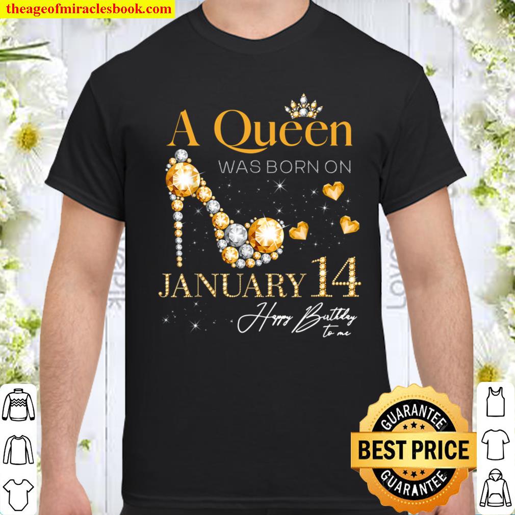A Queen Was Born on January 14, 14th January Birthday T-Shirt