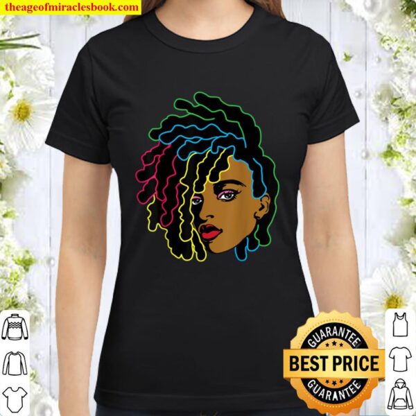 African Girl Black Lives Matter Melanin Pride African Gifts Classic Women T-Shirt