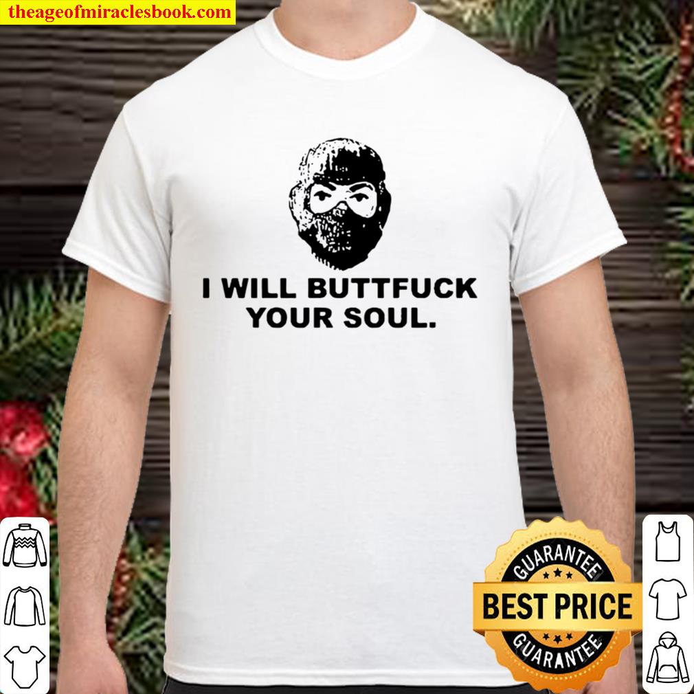 Angry ranger I will buttfuck your soul 2021 Shirt, Hoodie, Long Sleeved, SweatShirt