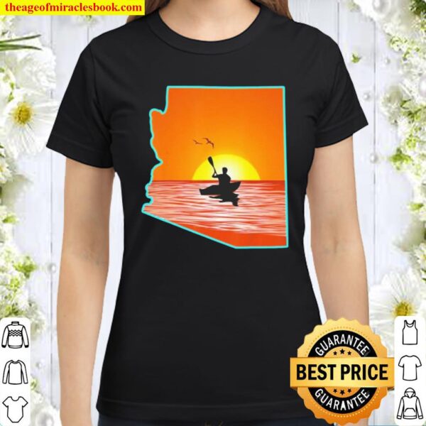 Arizona Kayaking Sunset Classic Women T-Shirt