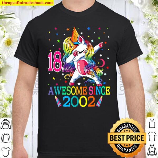 Awesome Since 2002 Dabbing Unicorn 18Th Birthday Shirt