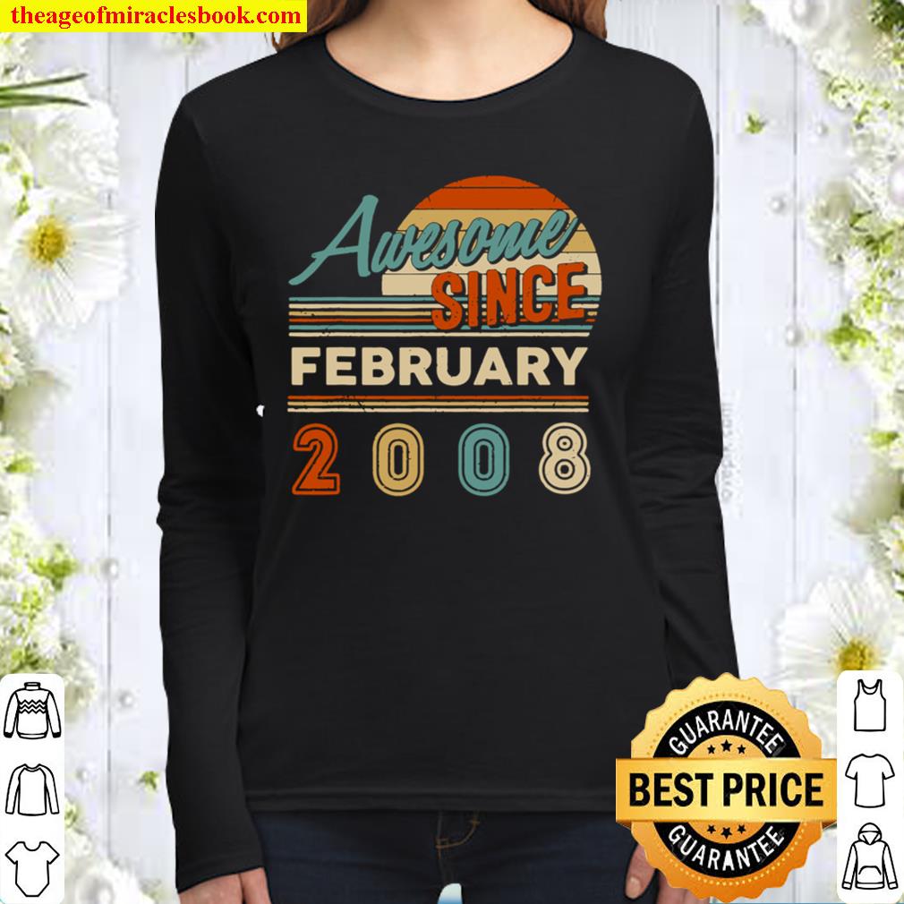 Awesome Since February 2008 13th Quarantine Bithday Gift Women Long Sleeved