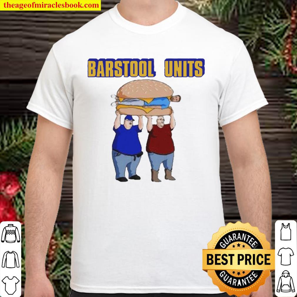 Barstool Units 2021 Shirt, Hoodie, Long Sleeved, SweatShirt