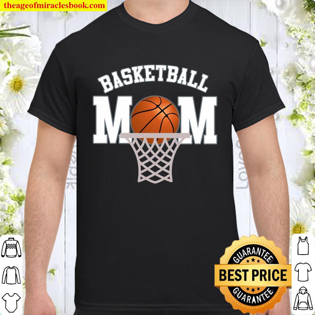 Basketball Mom hot Shirt, Hoodie, Long Sleeved, SweatShirt