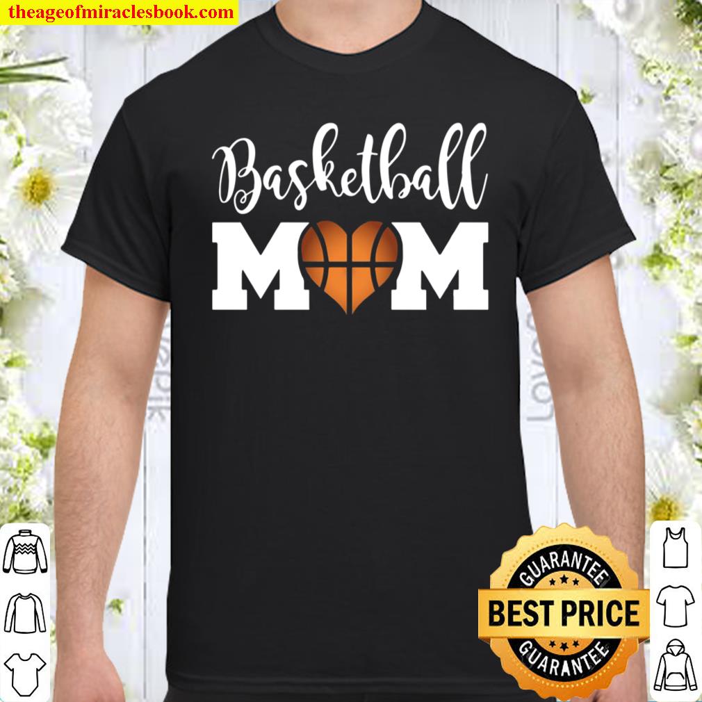 Basketball Mom Shirts For Women Love Bball Mother shirt, hoodie, tank top, sweater