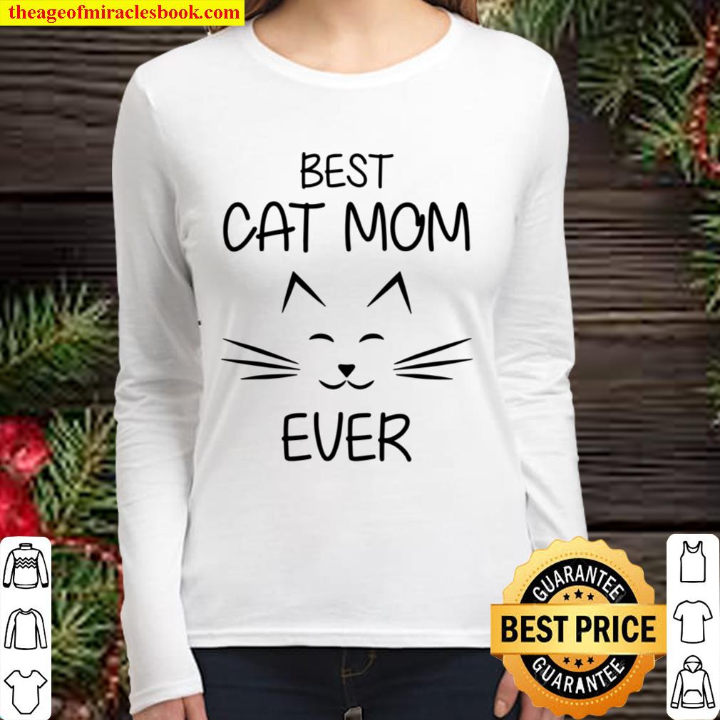 Best Cat Mom Ever Women Long Sleeved