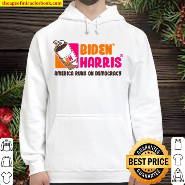 Biden Harris 2021 America Runs on Democracy Hoodie