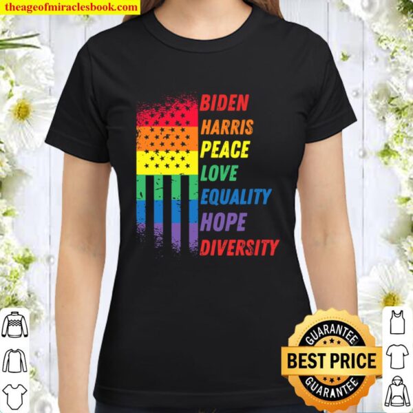 Biden Harris Rainbow American Flag Novelty Tee Inauguration Classic Women T-Shirt