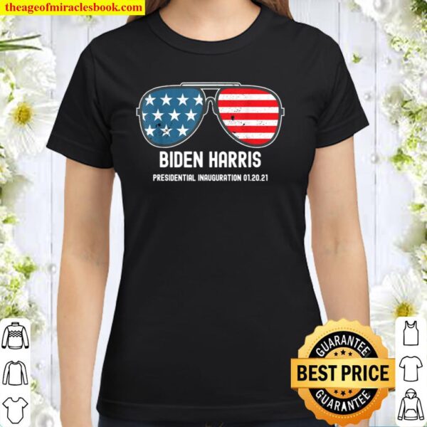 Biden Harris Sunglasses Distressed Flag Inauguration 2021 Classic Women T-Shirt