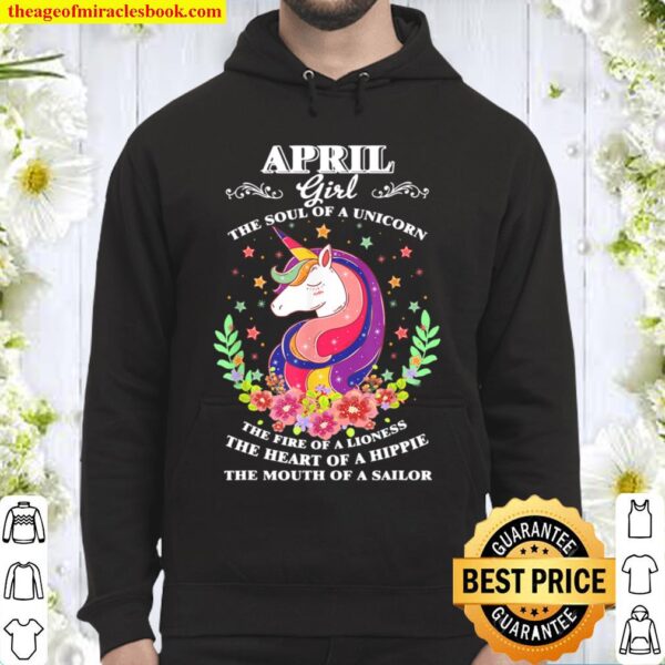 Birthday - April Girl The Soul Of A Unicorn Hoodie