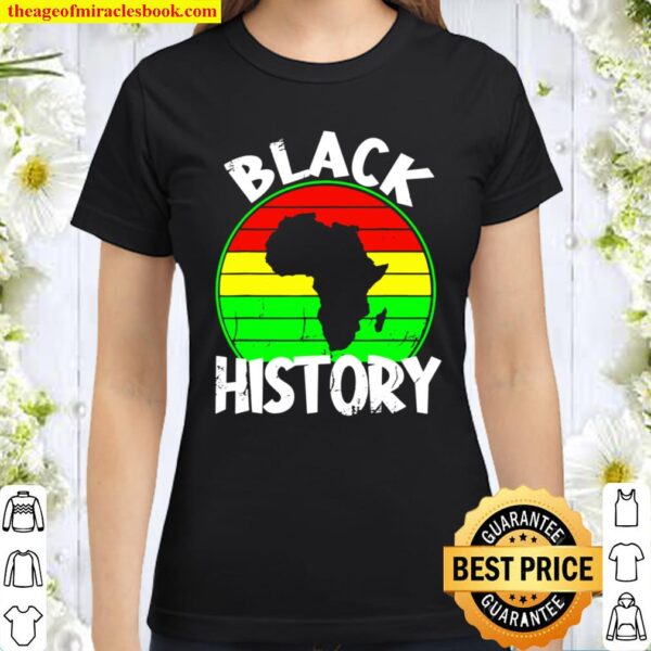 Black History Month Classic Women T-Shirt