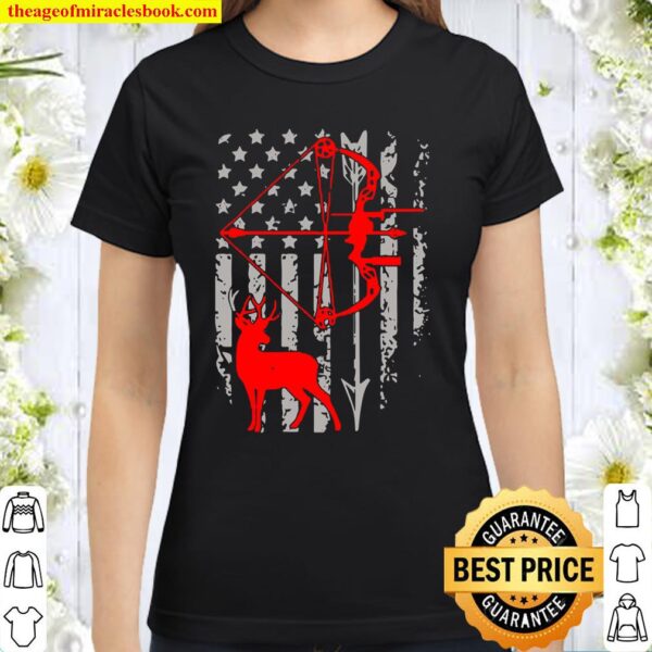 Bow Hunting American Flag Deer For Arrow Hunters Pullover Classic Women T-Shirt