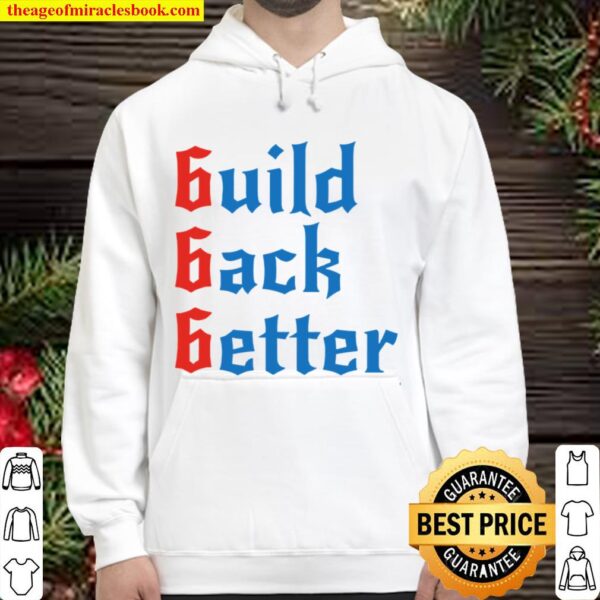Build Back Better 666 Anti Globalist Hoodie
