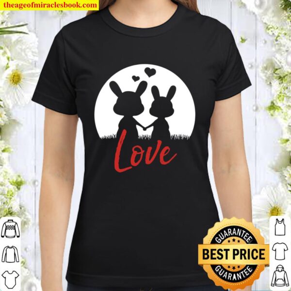 Bunnies in love, Lovers Sunset Valentine Love funny gift Classic Women T-Shirt