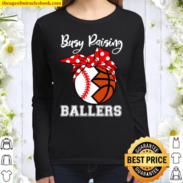 Busy Raising Ballers Funny Baseball Basketball Mom Premium Women Long Sleeved