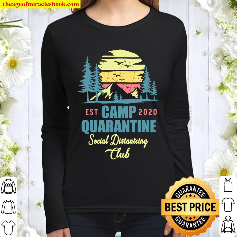 Camp Quarantine Social Distancing Club Funny Camping Gift Women Long Sleeved