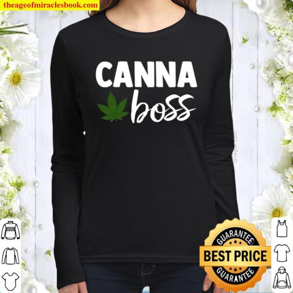 Canna Boss Cannabis Marijuana Cbd Oil Weed Fun Gift Women Long Sleeved