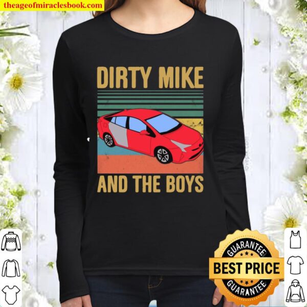Car Dirty Mike and The Boys Women Long Sleeved