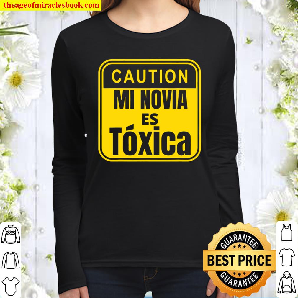 Caution – Mi Novia Es Toxica Women Long Sleeved