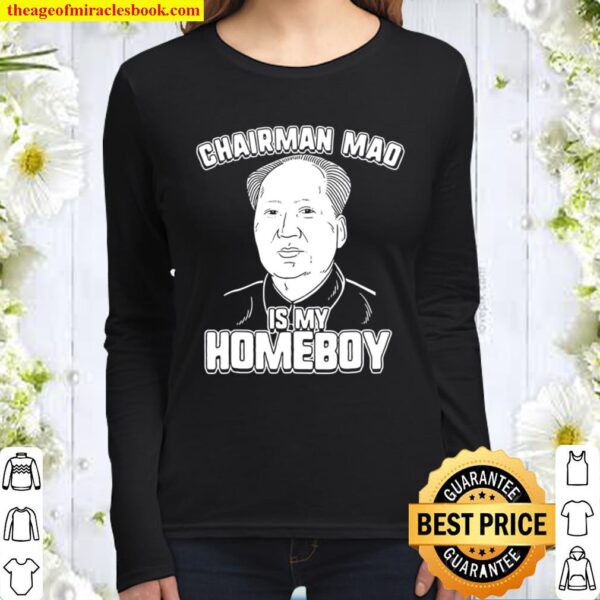 Chairman Mao Is My Homeboy – Chairman Mao Women Long Sleeved