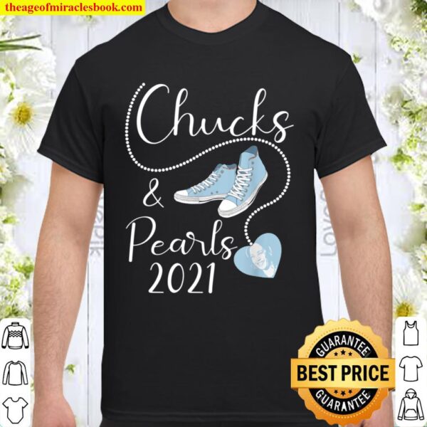 Chucks and Pearls 2021 for women man kids Shirt
