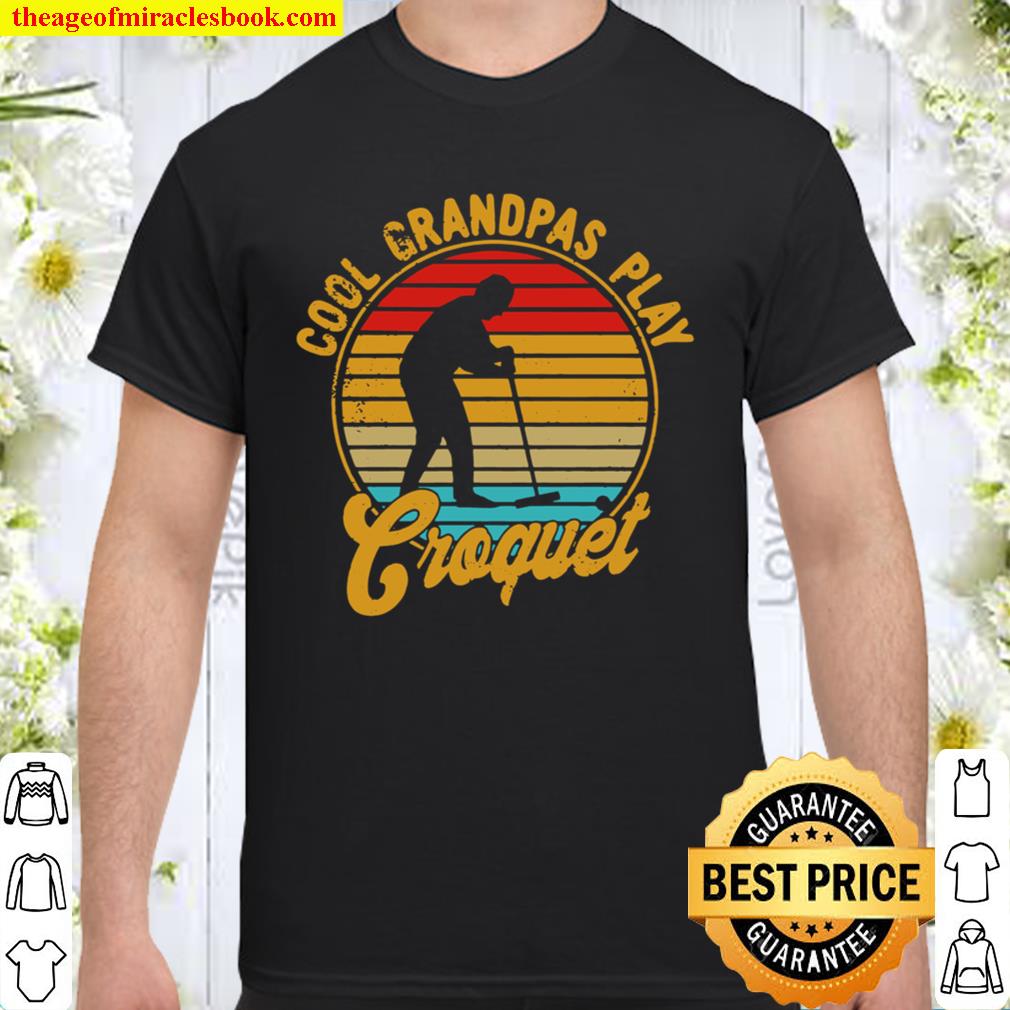 Cool Grandpas Play Croquet Retro Vintage 1970s Pullover new Shirt, Hoodie, Long Sleeved, SweatShirt