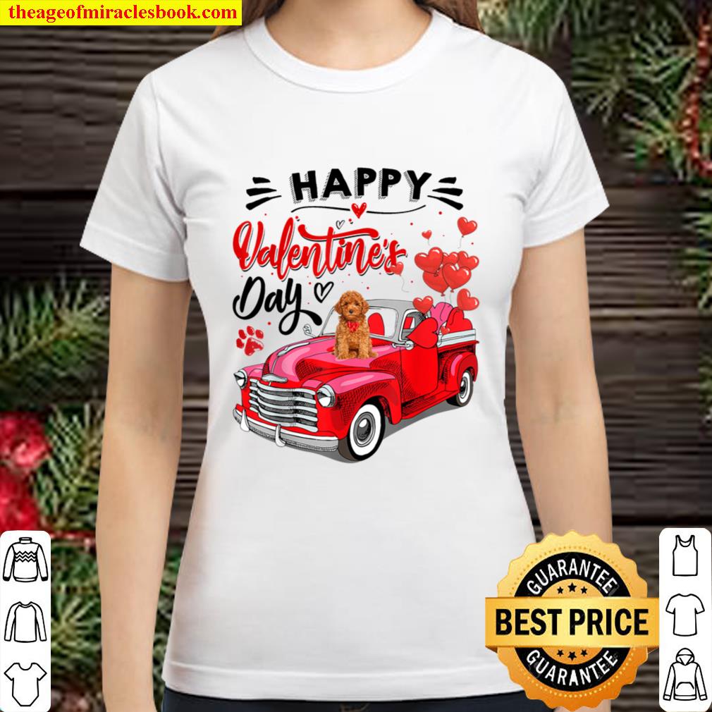 Cute Poodle Dog Red Truck Happy Valentine_s Day Valentine Classic Women T-Shirt