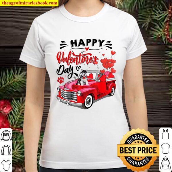Cute Siberian Husky Dog Red Truck Happy Valentine’s Day Classic Women T-Shirt