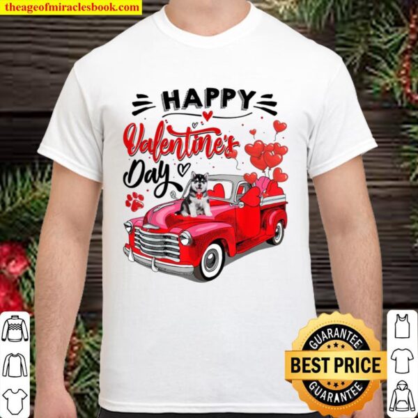 Cute Siberian Husky Dog Red Truck Happy Valentine’s Day Shirt