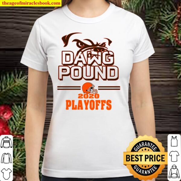 Dawg Pound 2020 Playoffs Cleveland Browns Classic Women T-Shirt