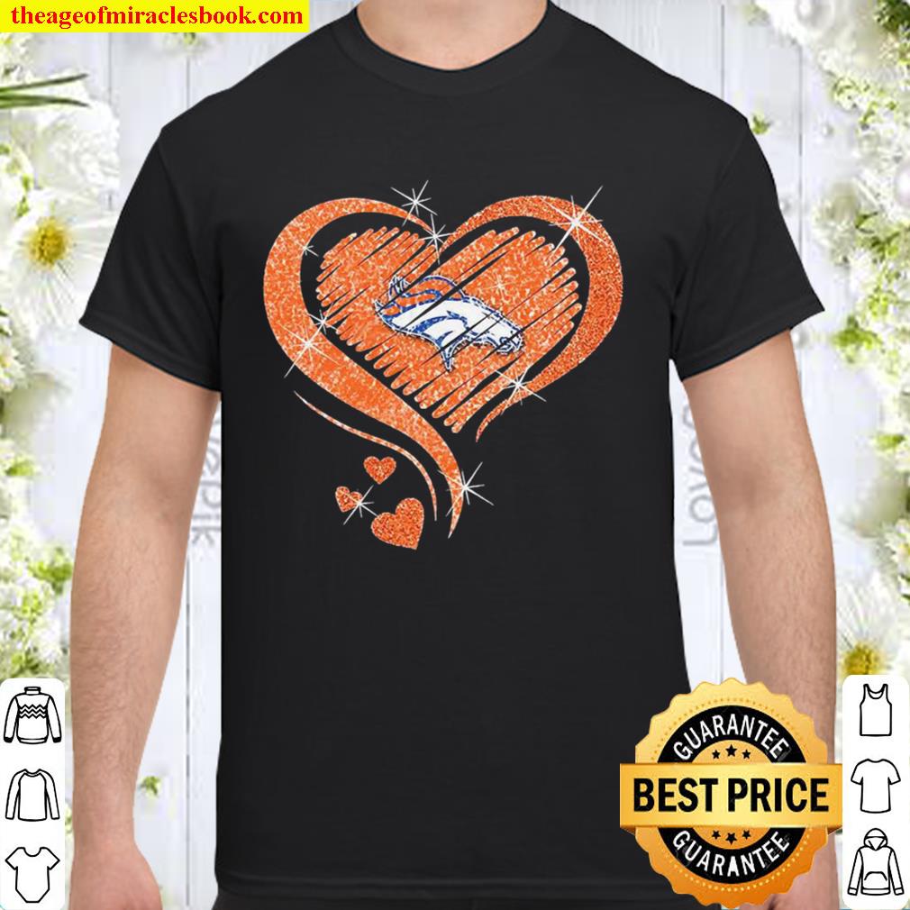 Denver Broncos hearts new Shirt, Hoodie, Long Sleeved, SweatShirt