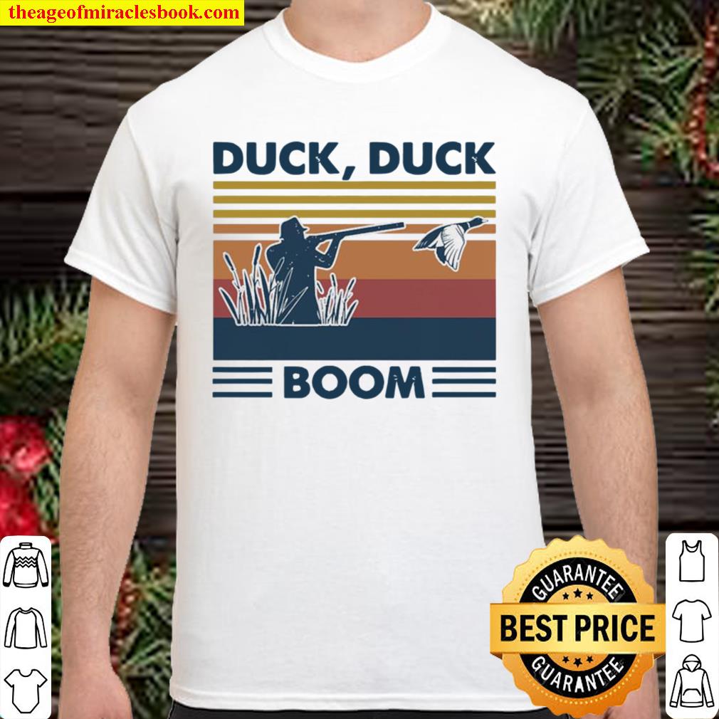Duck Hunting Duck Duck Boom vintage new Shirt, Hoodie, Long Sleeved, SweatShirt