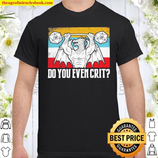 Dungeons and Dragons 2020 do you even crit vintage Shirt