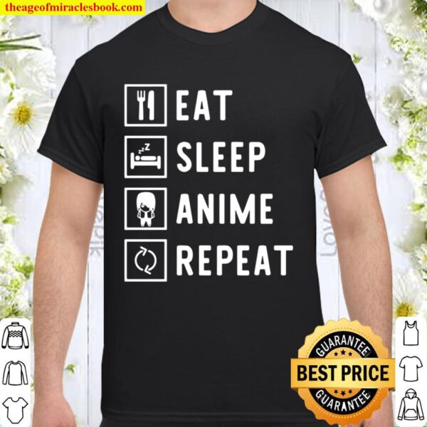 Eat Sleep AniEat Sleep Anime Repeat Manga Shirtme Repeat Manga Shirt
