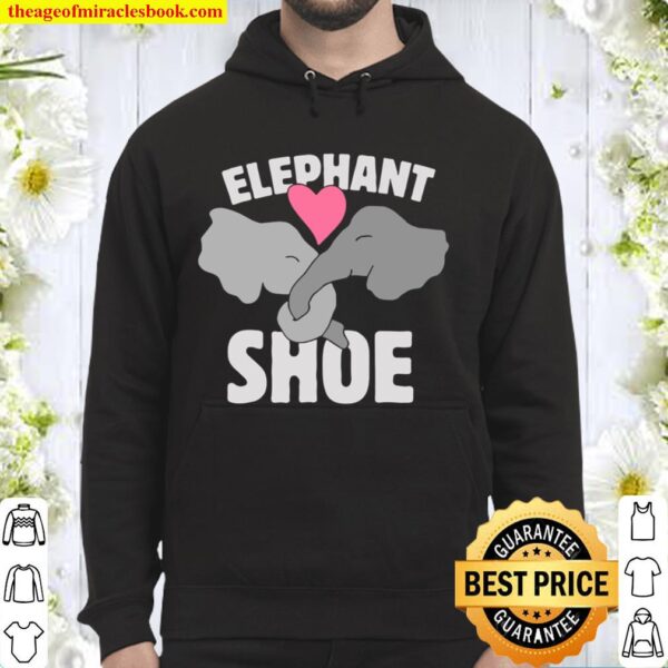 Elephant Shoe Tshirt Funny Elephants Shoes Valentine’s Day Hoodie
