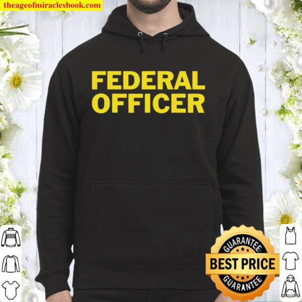 Federal Officer Hoodie