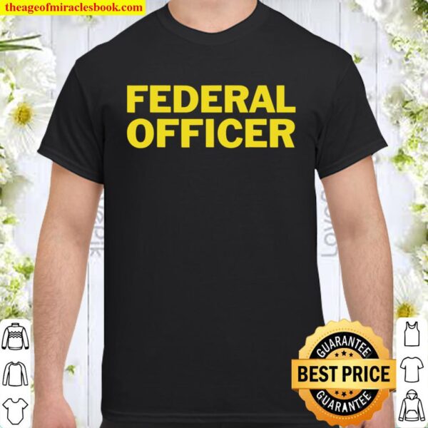 Federal Officer Shirt