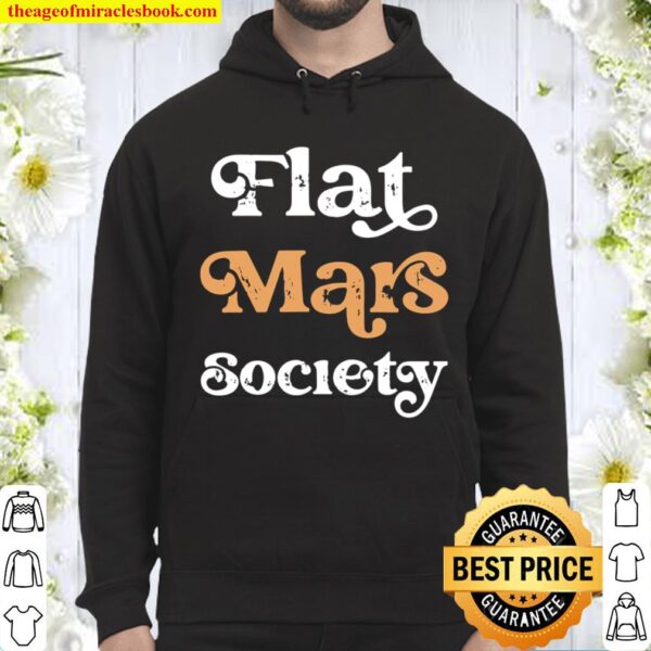 Flat Mars Society Hoodie