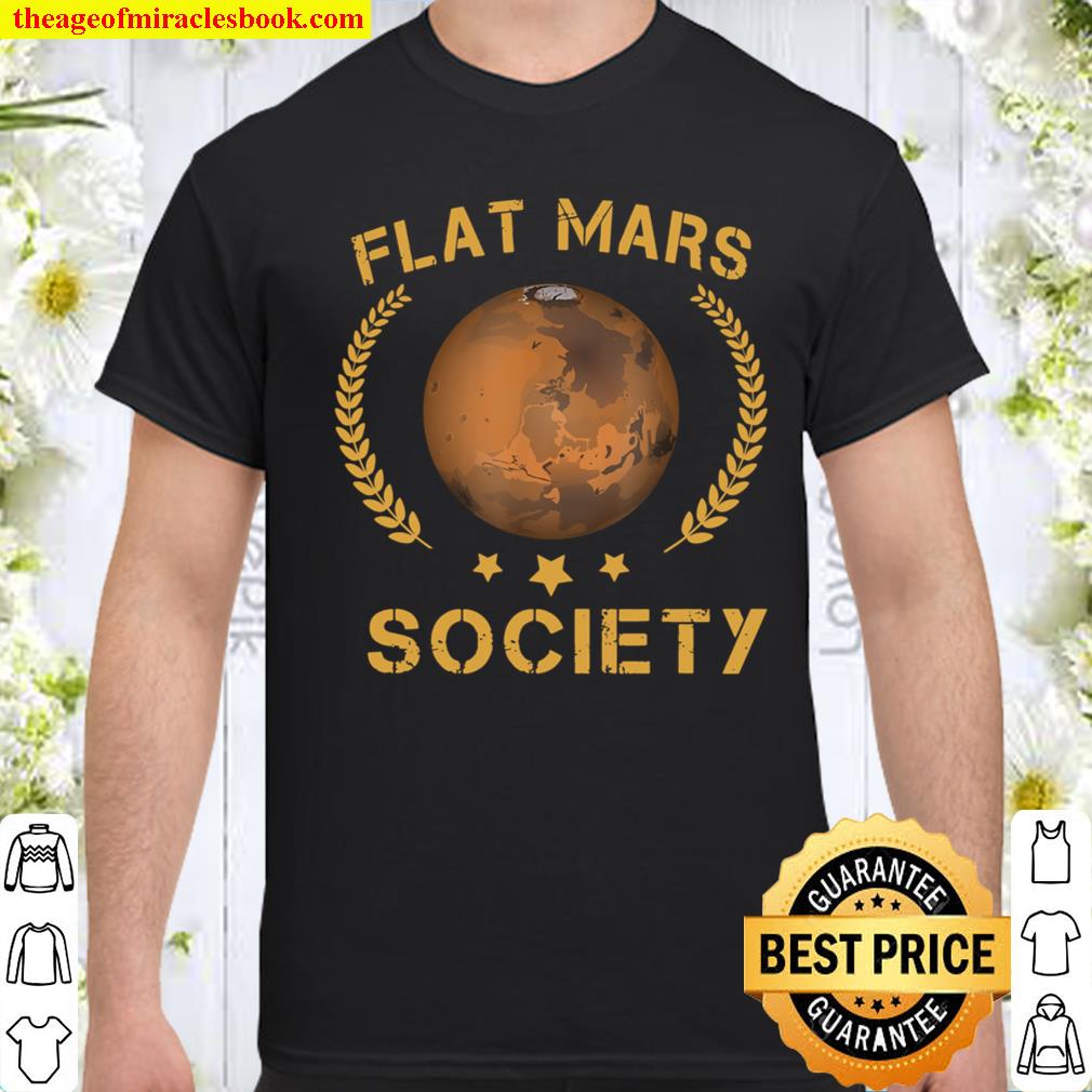 Flat Mars Society T-Shirt, hoodie, tank top, sweater